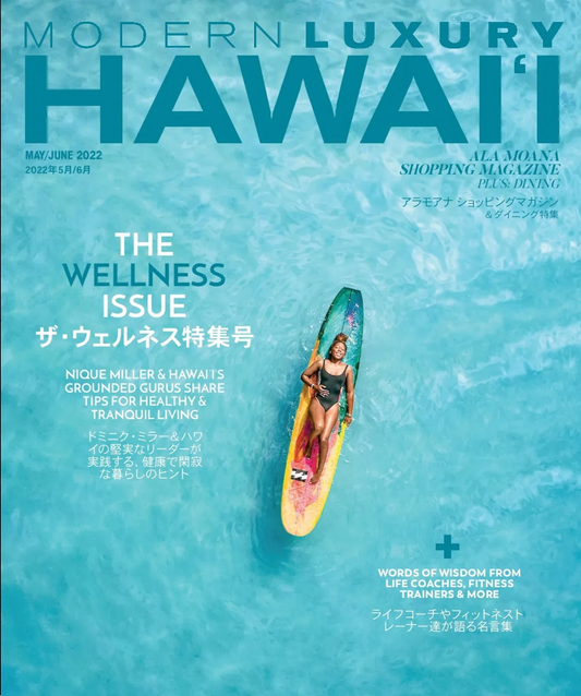 Modern Luxury Hawaii Wellness Issue 2022